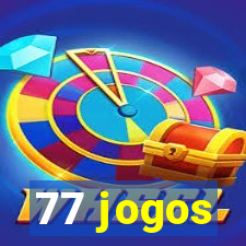 77 jogos